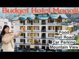 Budget Hotel Manali 2025 | Near Mall Road | Cheap And Best Hotel | Stay In Manali