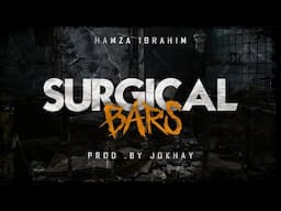 SURGICAL BARS - Prod. by Jokhay (Official Audio)