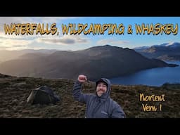 WATERFALLS, WILDCAMPING & WHASKEY!! The Lake District National Park | Nortent Vern 1