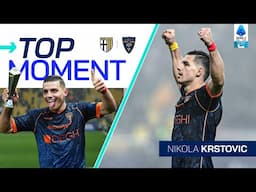 Krstovic Steals the Show in Parma! | Top Moment | Parma-Lecce | Serie A 2024/25