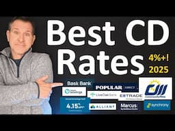 BEST CD Rates 2025 - Lock in 4%+ Interest While You Can!