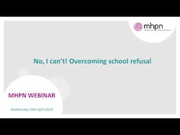 No, I can't! Overcoming School Refusal