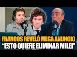 GUILLERMO FRANCOS REVELÓ MEGA ANUNCIO DE MILEI