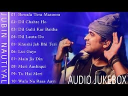 Best Of Jubin Nautiyal | Jubin Nautiyal New Song Best💔 Heart Touching 💔Songs best of Jubin Nautiyal