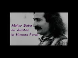 Avatar Meher Baba | Incarnation | Epitome Of Unconditional Love