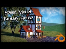 Speed Model: Fantasy House (Low Poly)