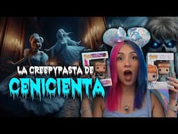 LA CREEPYPASTA DE LA CENICIENTA