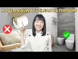 Never Clean Your Bathroom Again! (5 things to always have a clean bathroom)! | Minimalism