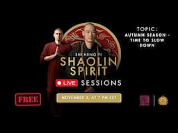 FULL RECORDING BELOW: Shaolin Live Session „Autumn Season - Time To Slow Down“ 3rd November, 7PM CET