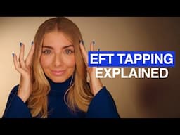 What Is Emotional Freedom Technique (EFT) Tapping? A Beginner's Guide