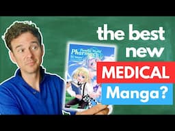 Doctor Breaks Down PARALLEL WORLD PHARMACY // Manga Review