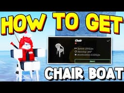 HOW TO GET CHAIR BOAT & SHOWCASE in FISCH! ROBLOX