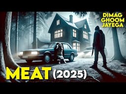 MEAT (2024) New Movie Explained in Hindi | Survival Movie Explanation | Suspense Movie Explained