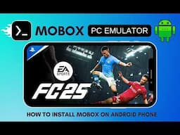 How to Install Mobox Windows Emulator on any Android Phone in 2025