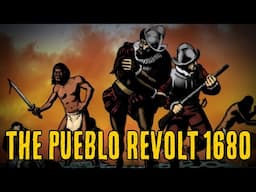 The Pueblo Revolt of 1680 - United Pueblo Tribes vs Spanish Conquistadors