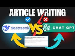 Deepseek AI vs Chatgpt AI Article Writing Comparison