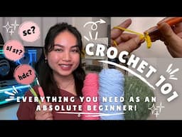 CROCHET 101 FOR BEGINNERS 🧶 How to Start Crocheting? 🌸 What do I Need? #crochettutorialforbeginners