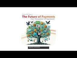 The Evolution of Payments: Insights from The Future of Payments Report