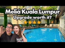 Luxury at the 4 Star Meliá Kuala Lumpur | Is the Level Room Worth It?