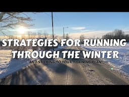 How to Run Through The Winter // Three Tips