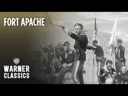 Fort Apache | Thursday's Charge Into an Apache Ambush | Warner Classics