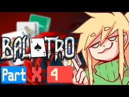 I MADE MY OWN CUSTOM CARDS | Balatro - Part 4