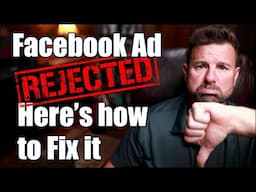 How to Get Facebook Ads Approved | 3 Main Reasons Ads Get Rejected