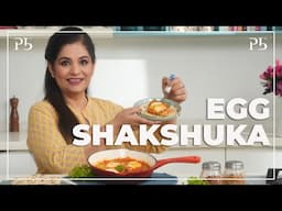 Egg Shakshuka Is About To CHANGE Your Breakfast I Pankaj Bhadouria