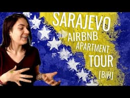 🇧🇦 What's it like to rent in Sarajevo? Cost of living in Sarajevo, apartment tour of Sarajevo Airbnb