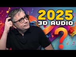 What Should I Cover in 2025? Future Topics for Immersive Audio