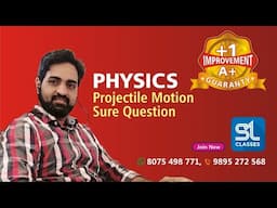 +1 IMPROVEMENT I PHYSICS I PROJECTILE MOTION I EQUATIONS OF PROJECTILE