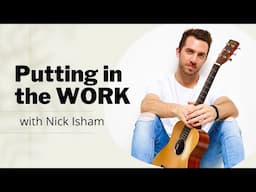 Putting in the WORK - Interview with @NickIsham - Song Writer and Producer