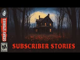 3 Disturbing Subscriber Stories With Campfire & Haunting Ambience