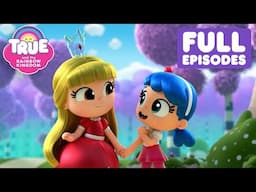 Princess Grizelda & True's Best Friendship Episodes 🌈 2 Full Hours 🌈 True and the Rainbow Kingdom 🌈