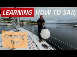 LEARN TO SAIL For Beginners | My TIPS On How To Be A Good Crew Member | Sailing Madness Ep45