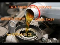 TATA TIGOR 3RD FREE SERVICE. PROBLEMS IN THE CAR| SERVICE COST | TIAGO/TIGOR XT PETROL