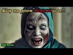 இப்படி ஒரு "HORROR" படமா!!! | Tamil Movies | Tamil Hollywood Movies | Voice Over | Tamil Explanation