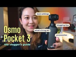 DJI Osmo Pocket 3 // The vlogger's guide! Best settings, fav accessories, etc