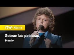 Braulio - "Sobran las palabras" (Retrato en vivo, 1980)