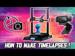 How To Make 3D Printing Time Lapse