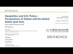 Geopolitics and U.S. Policy – Perspectives of Taiwan and the United States (part two)