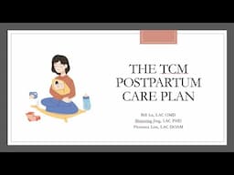 The TCM Postpartum Care Plan