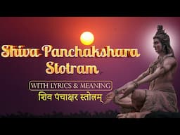 Shiva Panchakshara Stotram - English Lyrics and Meaning | T S Ranganathan | शिव पंचाक्षर स्तोत्रम्