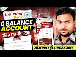 Best Zero Balance Bank Account Opening Online | Indusind Bank Account Open Online| Zero Balance Bank