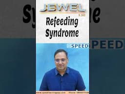 Refeeding Syndrome by Dr.K.Vinayak Senthil., #neetss #iniss #medico #neetpg