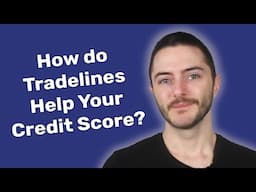 What Are Credit Tradelines? Should You Have A Lot Of Tradelines Or Only A Few?