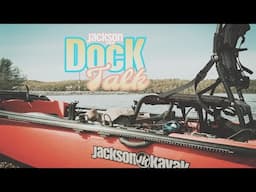 Jackson Kayak Dock Talk EP #43 Part 2