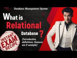 DBMS-10: What is Relational Database ? | Introduction, Definition, Features, use & example, Types of