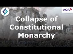 Collapse of Constitutional Monarchy | France in Revolution | AQA A Level History