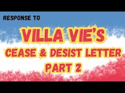 Addressing MORE Statements Villa Vie Says Are False.